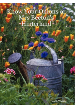 Know Your Onions or Mrs Beeton's Hinterland