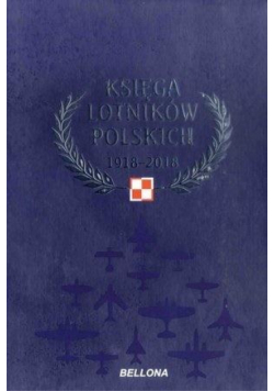 Księga lotników polskich 1918-2018