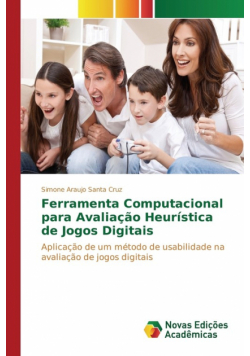 Ferramenta Computacional para Avaliação Heurística de Jogos Digitais