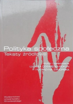 Polityka społeczna Teksty źródłowe