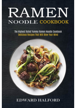 Ramen Noodle Cookbook