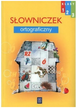 Wesoła szkoła 1 do 3 Słowniczek ortograficzny