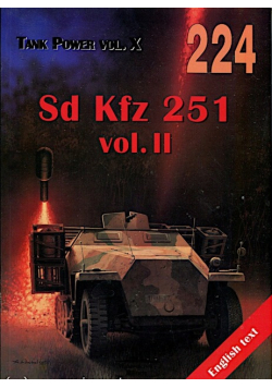 Tank Power vol X 224 Sd Kfz 251 vol II