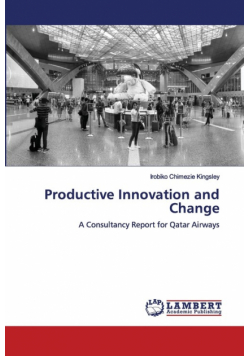 Productive Innovation and Change