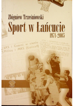 Sport w Łańcucie  1971 2005