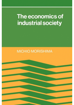 The Economics of Industrial Society