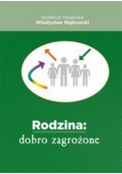 Rodzina: dobro zagrożone