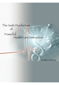 The Swift Production of Powerful Healthcare Instruction