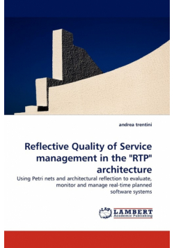 Reflective Quality of Service Management in the "Rtp" Architecture