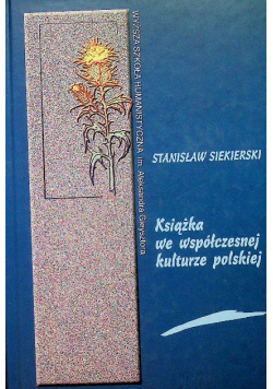 Książka we współczesnej kulturze polskiej