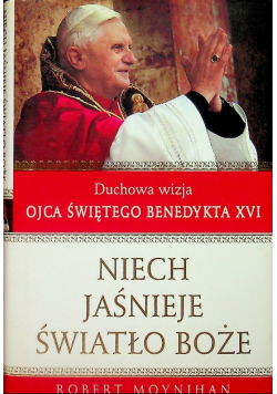 Niech jaśnieje Światło Boże