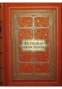 Antologia Poetów Polskich 1887 r