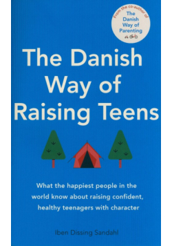 Danish Way of Raising Teens