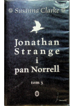 Jonathan Strange i pan Norrell Tom 3