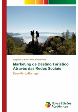 Marketing de Destino Turístico Através das Redes Sociais