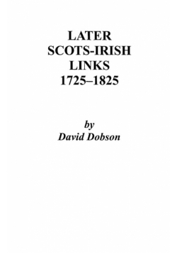 Later Scots-Irish Links, 1725-1825. Part One