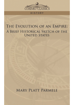 The Evolution of an Empire