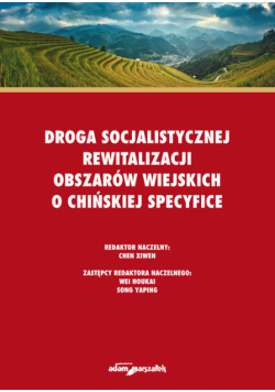 Droga socjalistycznej rewitalizacji obszarów wiejskich o chińskiej specyfice