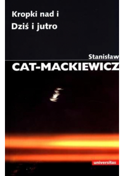 Kropki nad i. Dziś i jutro