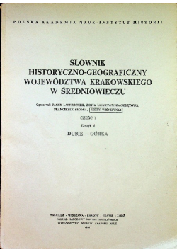 Słownik historyczno geograficzny województwa krakowskiego w średniowieczu część I Zeszyt 4