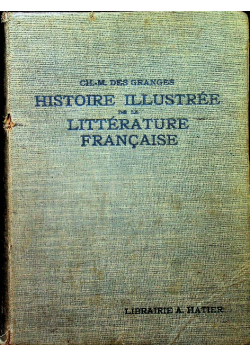 Histoire illustree de la Litterature Francaise 1928 r.