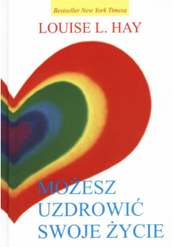 Możesz uzdrowić swoje życie TW