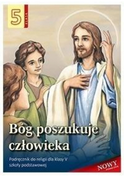 Religia SP 5 podr. Bóg poszukuje człowieka w.2020