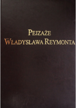 Pejzaże Władysława Reymonta
