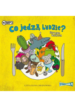 Co jedzą ludzie? audiobook