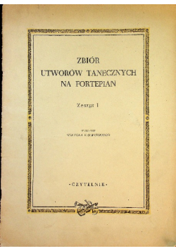 Zbiór utworów tanecznych na fortepian Zeszyt 1