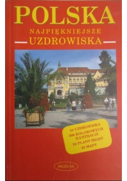 Polska Najpiękniejsze uzdrowiska