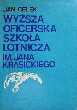 Wyższa oficerska szkoła lotnicza im Jana Krasickiego