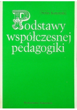 Podstawy współczesnej pedagogiki