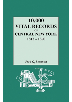 10,000 Vital Records of Central New York, 1813-1850