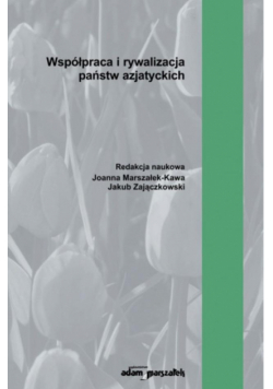 Współpraca i rywalizacja państw azjatyckich