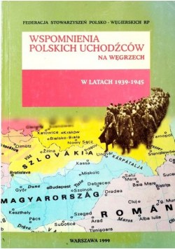 Wspomnienia polskich uchodźców na Węgrzech
