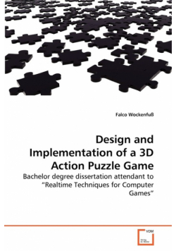Design and Implementation of a 3D Action Puzzle Game