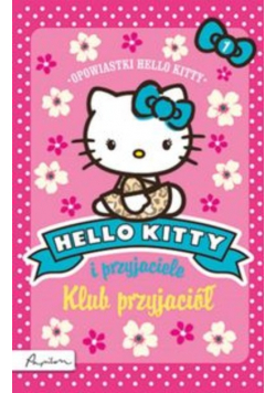Hello Kitty i przyjaciele Klub przyjaciół