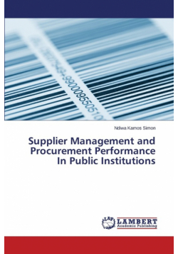 Supplier Management and Procurement Performance In Public Institutions