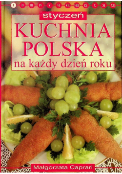 Kuchnia polska na każdy dzień roku Styczeń
