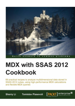 MDX with Microsoft SQL Server 2012 Analysis Services Cookbook