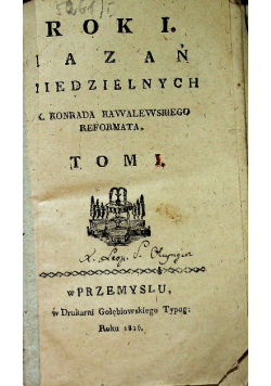 Rok I kazań niedzielnych Tom I 1926 r.