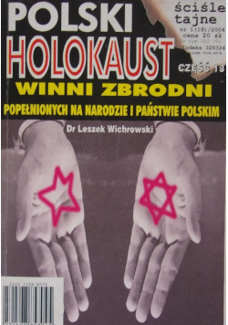 Polski Holokaust winni zbrodni część 13