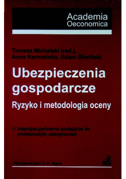Ubezpieczenia gospodarcze ryzyko i metodologia oceny