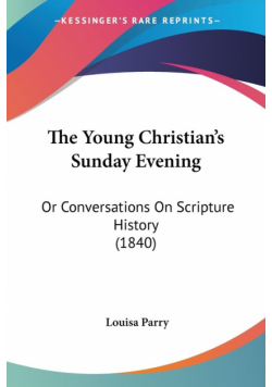The Young Christian's Sunday Evening