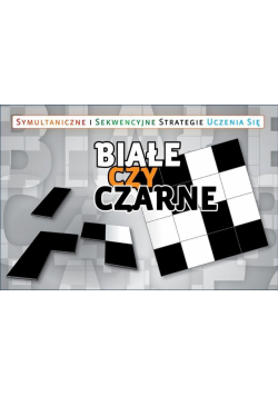 Białe czy czarne?