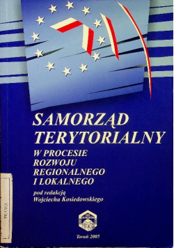 Samorząd terytorialny w procesie rozwoju regionalnego i lokalnego