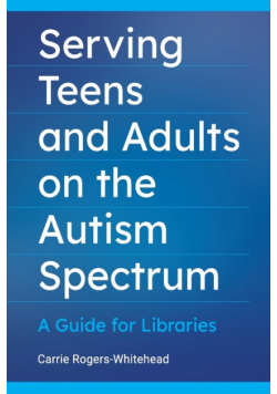Serving Teens and Adults on the Autism Spectrum