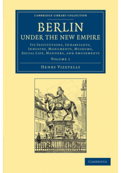 Berlin Under the New Empire