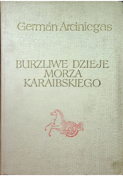 Burzliwe Dzieje Morza Karaibskiego